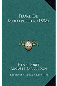 Flore De Montpellier (1888)