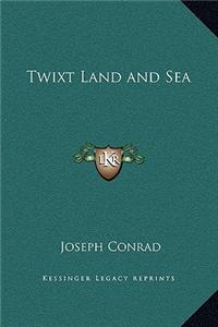 Twixt Land and Sea