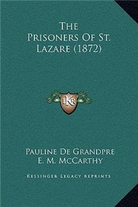 Prisoners Of St. Lazare (1872)