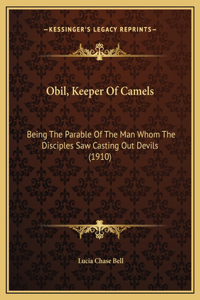Obil, Keeper Of Camels