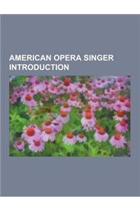 American Opera Singer Introduction