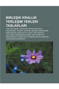 Birle Ik Krall K Yerle Im Yerleri Taslaklar