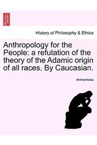 Anthropology for the People