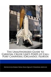 The Unauthorized Guide to Carnival Cruise Line's Ports of Call