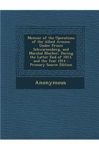 Memoir of the Operations of the Allied Armies