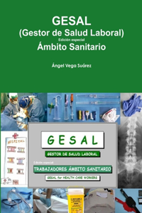 GESAL (Gestor De Salud Laboral) Ambito Sanitario