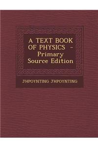 A Text Book of Physics