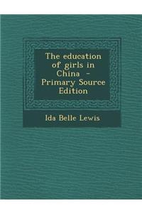 The Education of Girls in China