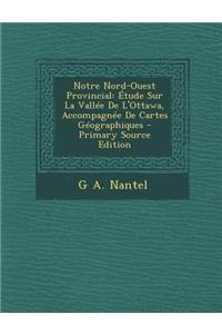 Notre Nord-Ouest Provincial
