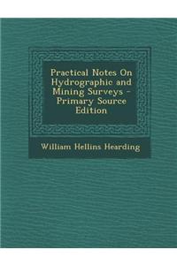Practical Notes on Hydrographic and Mining Surveys