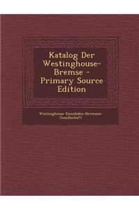 Katalog Der Westinghouse-Bremse