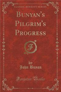 Bunyan's Pilgrim's Progress (Classic Reprint)