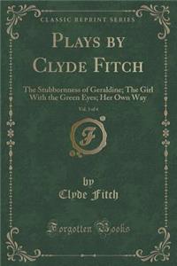 Plays by Clyde Fitch, Vol. 3 of 4