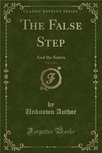 The False Step, Vol. 1 of 3