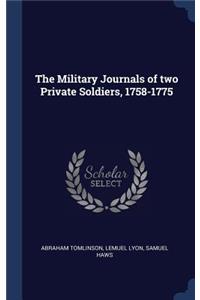 Military Journals of two Private Soldiers, 1758-1775