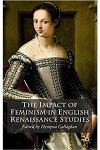 Impact of Feminism in English Renaissance Studies