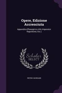 Opere, Edizione Accresciuta