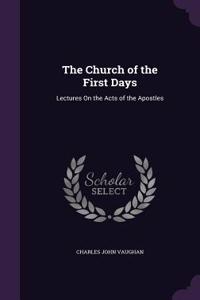 The Church of the First Days