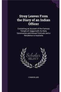 Stray Leaves from the Diary of an Indian Officer