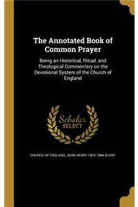 The Annotated Book of Common Prayer
