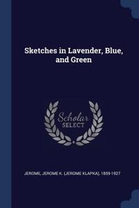 Sketches in Lavender, Blue, and Green