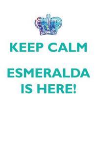KEEP CALM, ESMERALDA IS HERE AFFIRMATIONS WORKBOOK Positive Affirmations Workbook Includes
