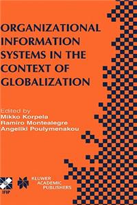 Organizational Information Systems in the Context of Globalization