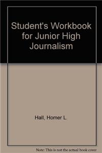 Student's Workbook for Junior High Journalism