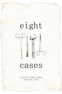 Eight Cases