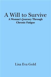 Will to Survive