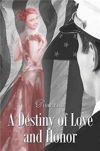 Destiny of Love and Honor