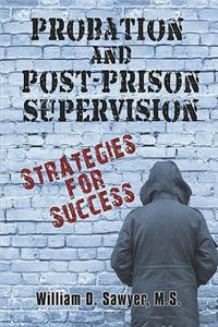 Probation and Post-Prison Supervision