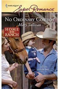 No Ordinary Cowboy