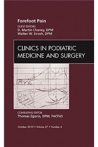 Forefoot Pain, an Issue of Clinics in Podiatric Medicine and Surgery
