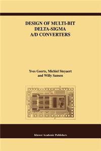 Design of Multi-Bit Delta-SIGMA A/D Converters