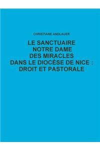 Sanctuaire Notre Dame Des Miracles Dans Le Diocése de Nice