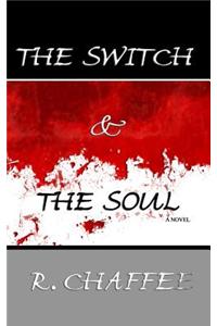 Switch and the Soul