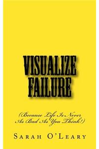 Visualize Failure