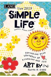 Simple Life 2019 4.5 X 6.5 Monthly Pocket Planner