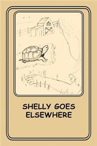 Shelly Goes Elsewhere