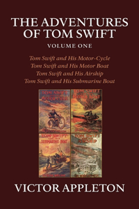 Adventures of Tom Swift, Volume One