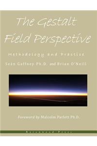 Gestalt Field Perspective