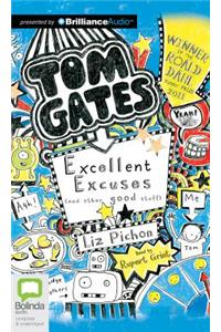 Tom Gates: Excellent Excuses (and Other Good Stuff)