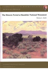 Intermountain Cultural Resources Management; The Historical Period at Bandelier National Monument
