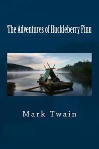 The Adventures of Huckleberry Finn