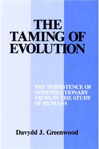 Taming of Evolution