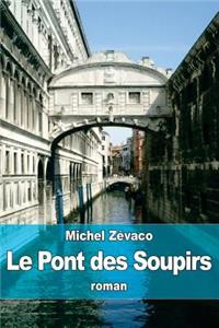 Le Pont des Soupirs