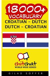 18000+ Croatian - Dutch Dutch - Croatian Vocabulary