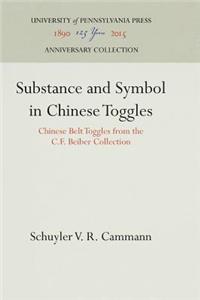 Substance and Symbol in Chinese Toggles