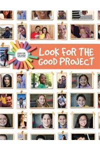 Look for the Good Project